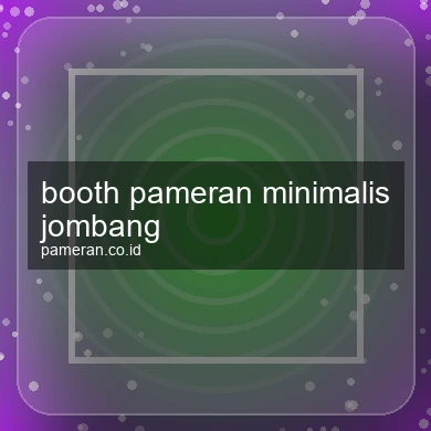 Booth Pameran Minimalis Jombang
