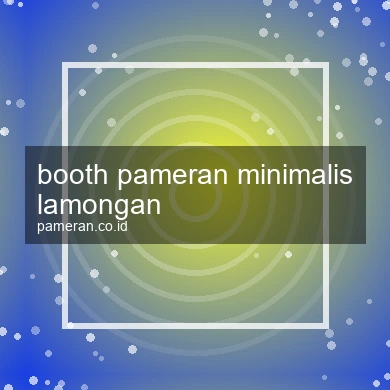 Booth Pameran Minimalis Lamongan