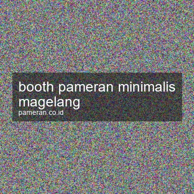 Booth Pameran Minimalis Magelang