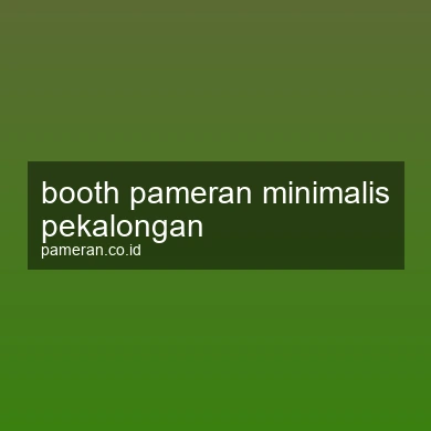 Booth Pameran Minimalis Pekalongan