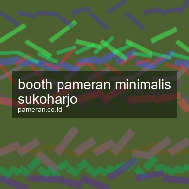 Booth Pameran Minimalis Sukoharjo
