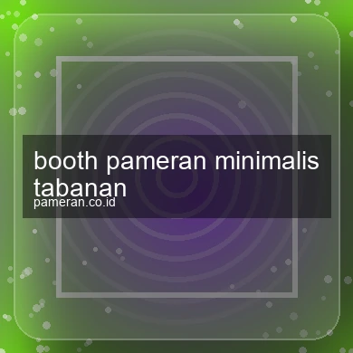 Booth Pameran Minimalis Tabanan