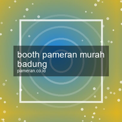 Booth Pameran Murah Badung