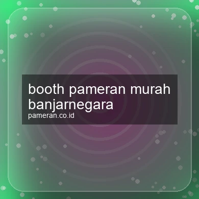 Booth Pameran Murah Banjarnegara