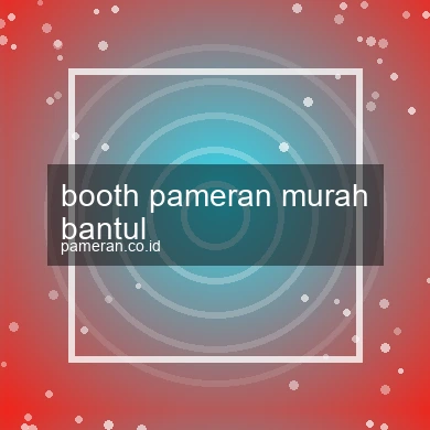 Booth Pameran Murah Bantul