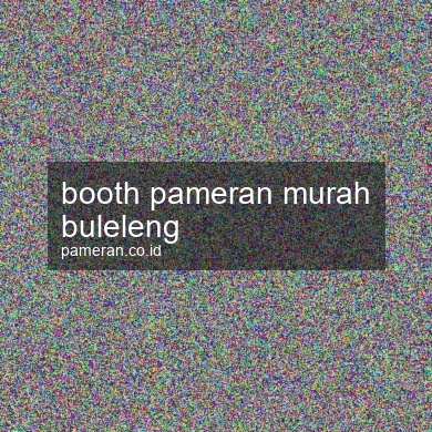 Booth Pameran Murah Buleleng