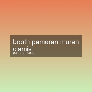 Booth Pameran Murah Ciamis