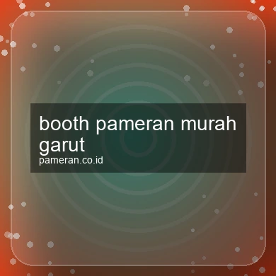 Booth Pameran Murah Garut
