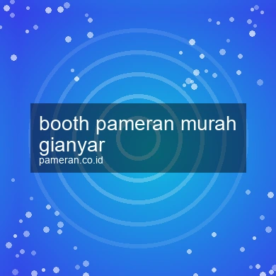 Booth Pameran Murah Gianyar