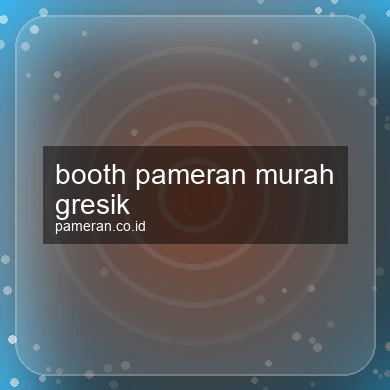 Booth Pameran Murah Gresik