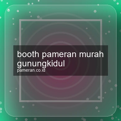 Booth Pameran Murah Gunungkidul