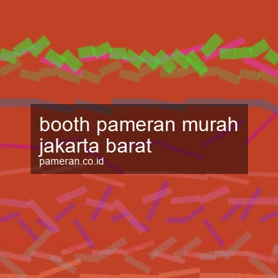 Booth Pameran Murah Jakarta Barat