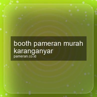 Booth Pameran Murah Karanganyar