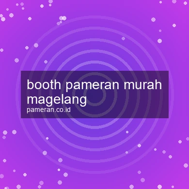 Booth Pameran Murah Magelang
