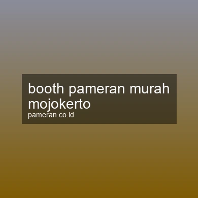 Booth Pameran Murah Mojokerto