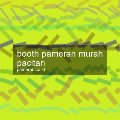 Booth Pameran Murah Pacitan