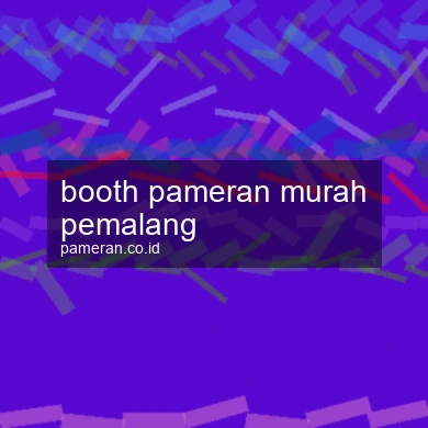 Booth Pameran Murah Pemalang