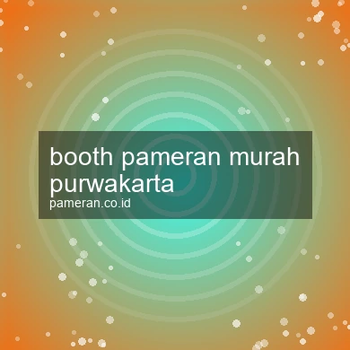 Booth Pameran Murah Purwakarta