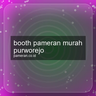 Booth Pameran Murah Purworejo