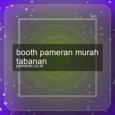 Booth Pameran Murah Tabanan