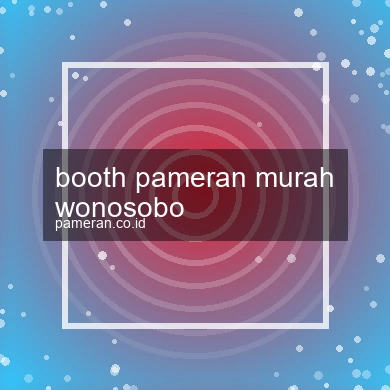 Booth Pameran Murah Wonosobo