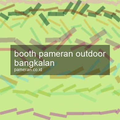 Booth Pameran Outdoor Bangkalan