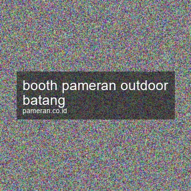 Booth Pameran Outdoor Batang