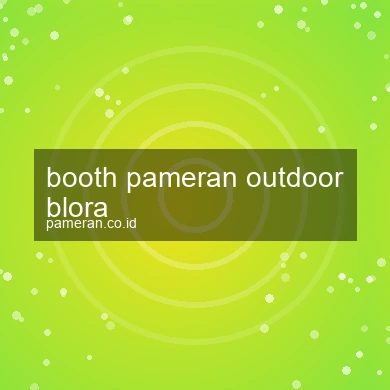Booth Pameran Outdoor Blora