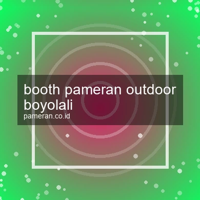 Booth Pameran Outdoor Boyolali