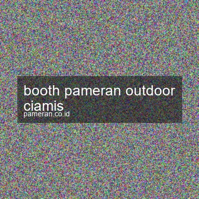 Booth Pameran Outdoor Ciamis