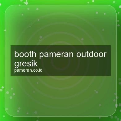 Booth Pameran Outdoor Gresik