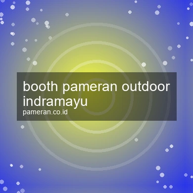 Booth Pameran Outdoor Indramayu