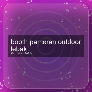 Booth Pameran Outdoor Lebak
