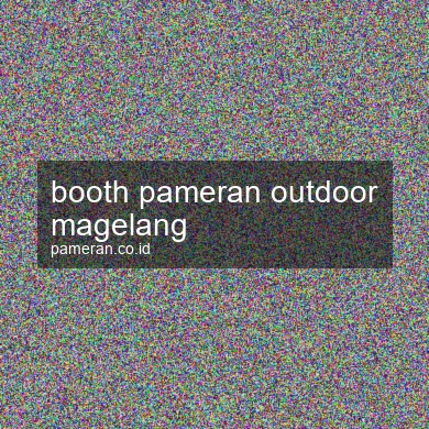 Booth Pameran Outdoor Magelang