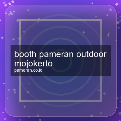 Booth Pameran Outdoor Mojokerto