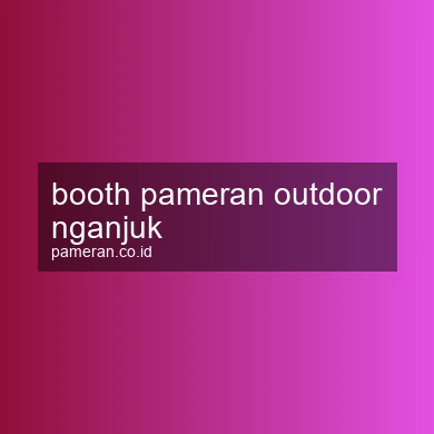 Booth Pameran Outdoor Nganjuk