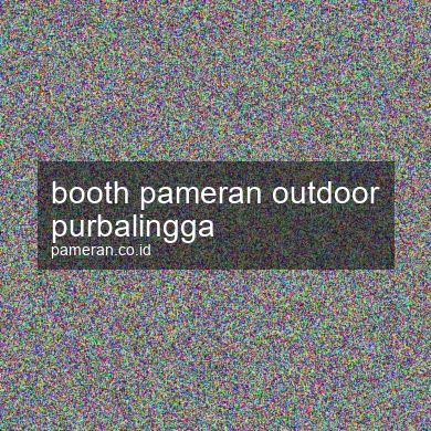 Booth Pameran Outdoor Purbalingga