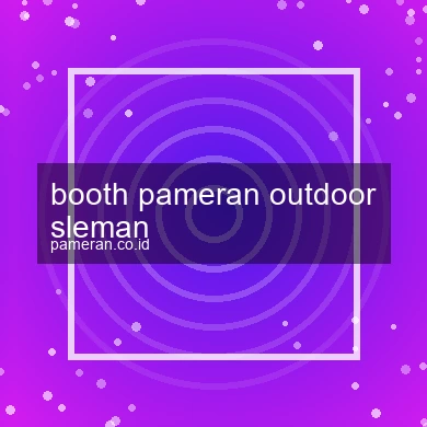 Booth Pameran Outdoor Sleman