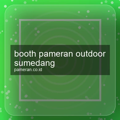 Booth Pameran Outdoor Sumedang