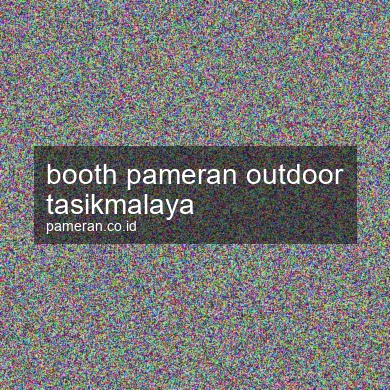 Booth Pameran Outdoor Tasikmalaya