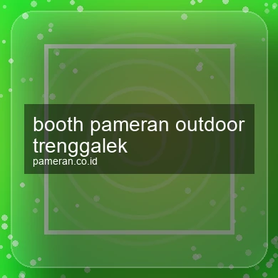 Booth Pameran Outdoor Trenggalek