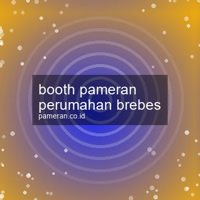 Booth Pameran Perumahan Brebes