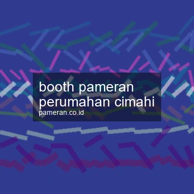 Booth Pameran Perumahan Cimahi