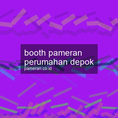 Booth Pameran Perumahan Depok