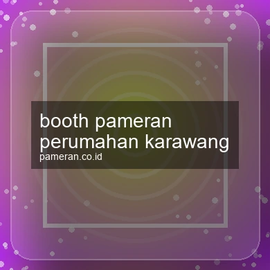 Booth Pameran Perumahan Karawang