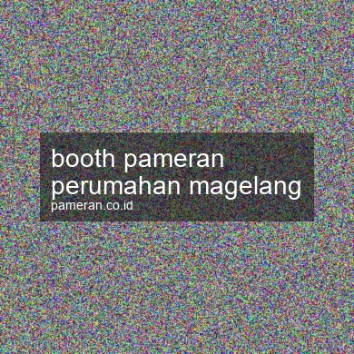 Booth Pameran Perumahan Magelang