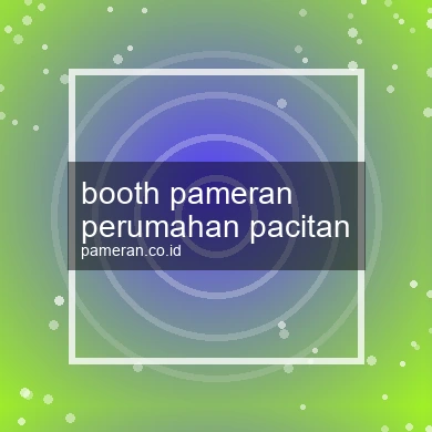 Booth Pameran Perumahan Pacitan