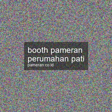 Booth Pameran Perumahan Pati