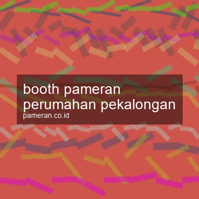 Booth Pameran Perumahan Pekalongan