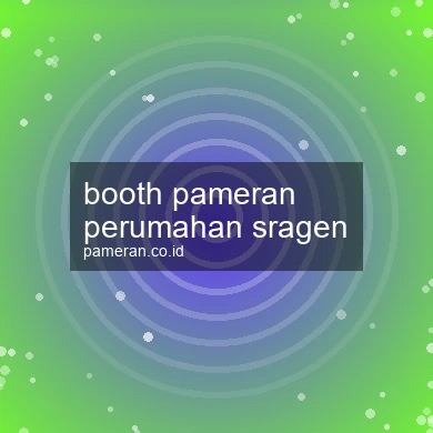 Booth Pameran Perumahan Sragen
